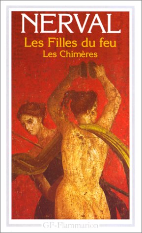 Les Filles du feu - Les Chimères Les Filles du feu - Les Chimères