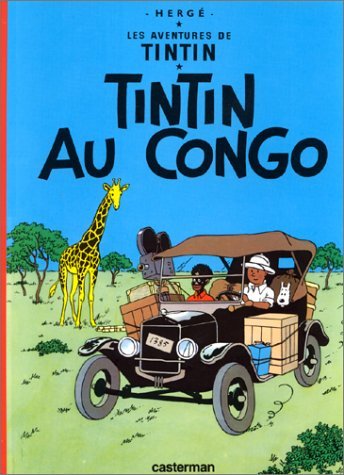 Les Aventures de Tintin, tome 01 : Tintin au Congo