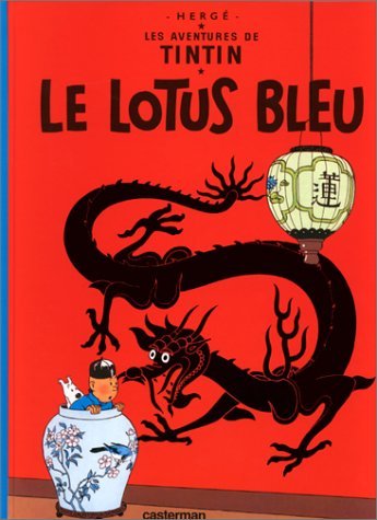 Les Aventures de Tintin, tome 04 : Le Lotus bleu