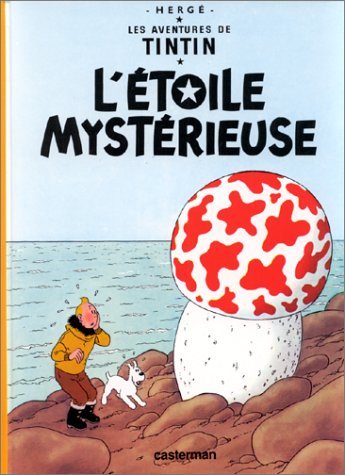 Les Aventures de Tintin, tome 09 : L'Etoile mystérieuse Les Aventures de Tintin, tome 09 : L'Etoile mystérieuse
