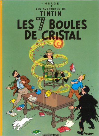 Les Aventures de Tintin, tome 12 : Les 7 Boules de cristal Les Aventures de Tintin, tome 12 : Les 7 Boules de cristal