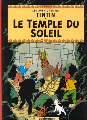 Les Aventures de Tintin, tome 13 : Le Temple du Soleil Les Aventures de Tintin, tome 13 : Le Temple du Soleil