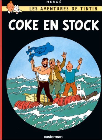 Les Aventures de Tintin, tome 18 : Coke en stock Les Aventures de Tintin, tome 18 : Coke en stock