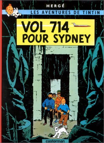 Les Aventures de Tintin, tome 21 : Vol 714 pour Sydney Les Aventures de Tintin, tome 21 : Vol 714 pour Sydney