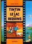 Les Aventures de Tintin, Hors Série : Tintin et le lac aux requins Les Aventures de Tintin, Hors Série : Tintin et le lac aux requins