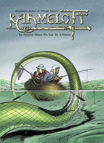 Kaamelott, Tome 5 : Le Serpent Géant Du Lac De L'Ombre Kaamelott, Tome 5 : Le Serpent Géant Du Lac De L'Ombre