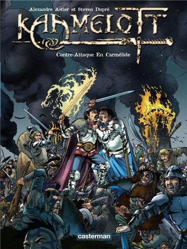 Kaamelott, Tome 7 : Contre-Attaque En Carmélide Kaamelott, Tome 7 : Contre-Attaque En Carmélide