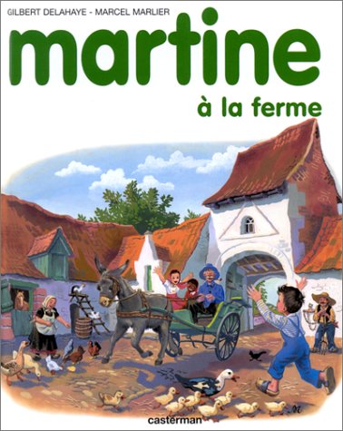 Martine, numéro 1 : Martine à la ferme