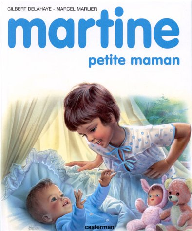 Martine, numéro 18 : Martine petite maman Martine, numéro 18 : Martine petite maman