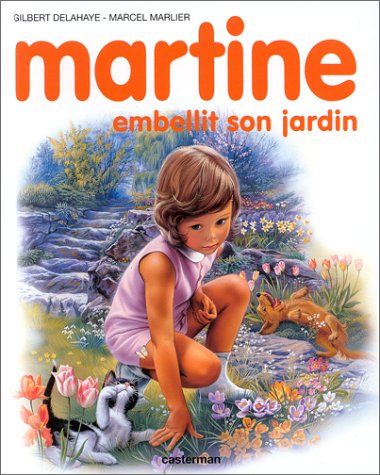Martine, numéro 20 : Martine embellit son jardin