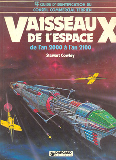 Vaisseaux de l'espace : Guide d'identification du Conseil commercial terrien Vaisseaux de l'espace : Guide d'identification du Conseil commercial terrien