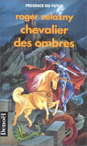 Chevalier des ombres Chevalier des ombres