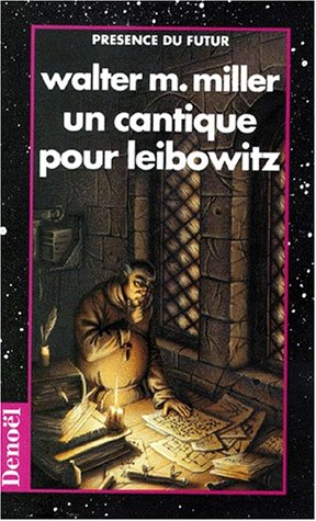 Un cantique pour Leibowitz Un cantique pour Leibowitz