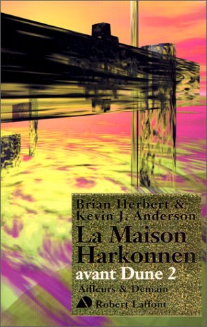 Avant Dune, tome 2 : La maison Harkonnen Avant Dune, tome 2 : La maison Harkonnen