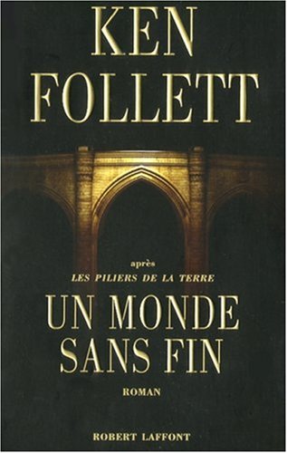 Un Monde Sans Fin Un Monde Sans Fin