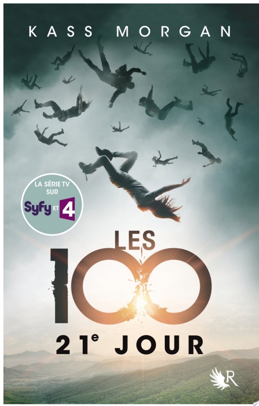 Les 100 - Tome 2 - 21e jour Les 100 - Tome 2 - 21e jour