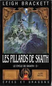 Les Pillards de Skaith Le cycle de Skaith 3