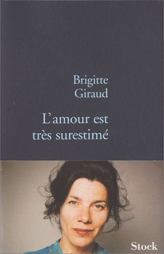 L'amour est très surestimé L'amour est très surestimé