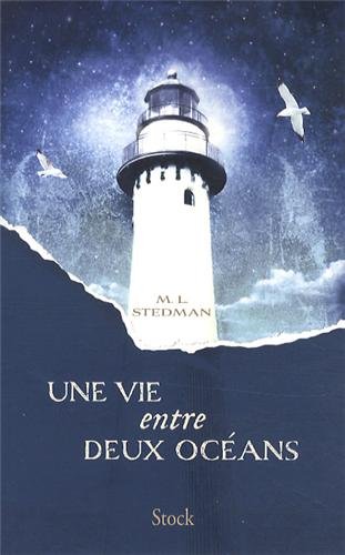 Une vie entre deux océans: Traduit de l'anglais (Australie) par Anne Wicke