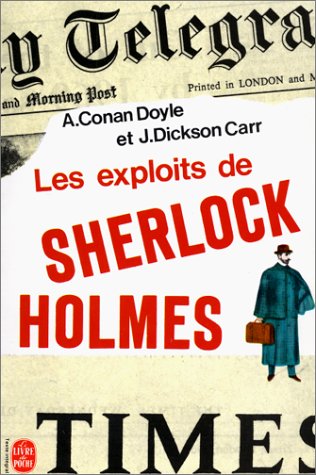 Les Exploits de Sherlock Holmes Les Exploits de Sherlock Holmes