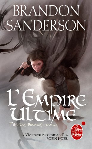 L'Empire ultime (Fils-des-Brumes, tome 1) L'Empire ultime (Fils-des-Brumes, tome 1)