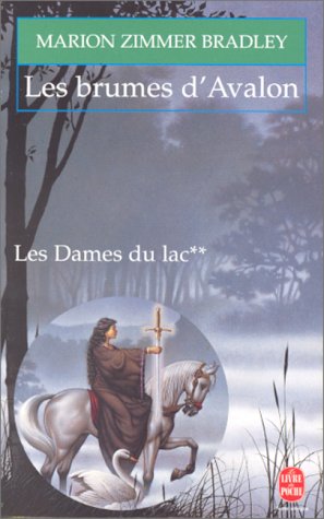 Les Dames du lac, tome 2 : Les brumes d'Avalon Les Dames du lac, tome 2 : Les brumes d'Avalon