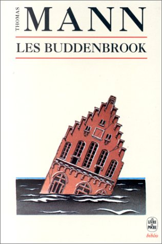 Les Buddenbrook : Le déclin d'une famille Les Buddenbrook : Le déclin d'une famille