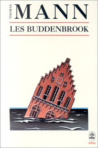 Les Buddenbrook : Le déclin d'une famille