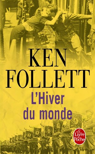 Le Siècle, tome 2: L'Hiver du monde Le Siècle, tome 2: L'Hiver du monde