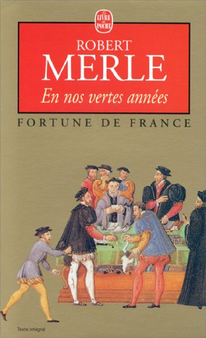 Fortune de France, tome 2 : En nos vertes années