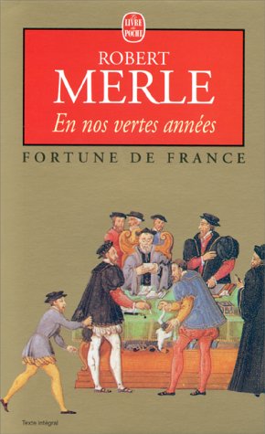 Fortune de France, tome 2 : En nos vertes années Fortune de France, tome 2 : En nos vertes années