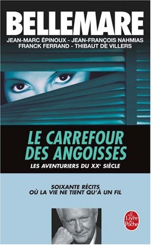 Le Carrefour des angoisses Le Carrefour des angoisses