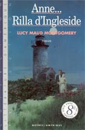 Anne, tome 08: Rilla d Ingleside Anne, tome 08: Rilla d Ingleside
