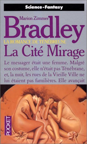 La romance de Ténébreuse : La cité mirage La romance de Ténébreuse : La cité mirage