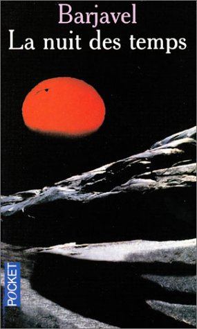 La Nuit des temps La Nuit des temps