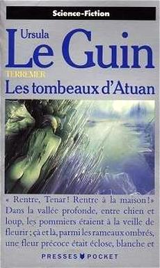 Le cycle de terremer Tome 2 : les tombeaux d'Atuan Le cycle de terremer Tome 2 : les tombeaux d'Atuan
