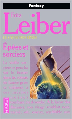 Le cycle des épées Tome 4 : Epées et sorciers Le cycle des épées Tome 4 : Epées et sorciers