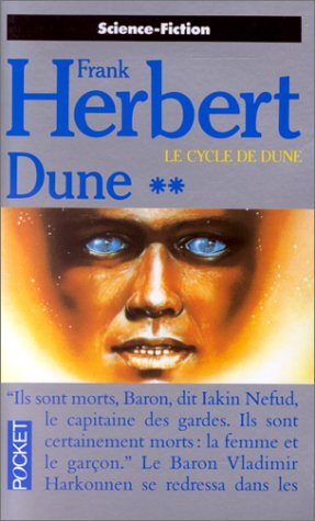 Le Cycle de Dune, tome II Le Cycle de Dune, tome II