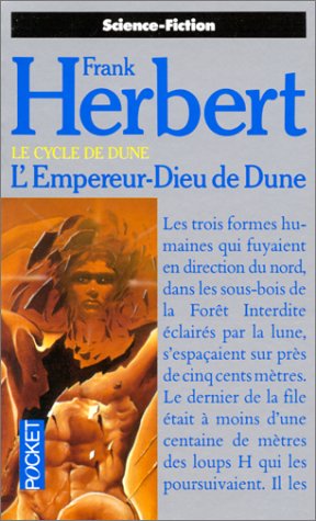 Le Cycle de Dune, tome 5 : L'Empereur-Dieu de Dune Le Cycle de Dune, tome 5 : L'Empereur-Dieu de Dune