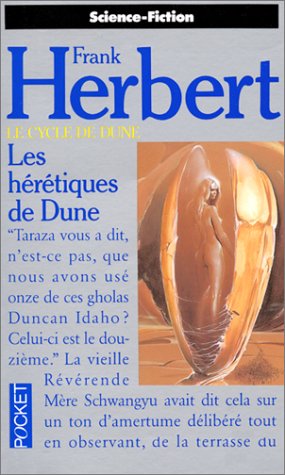 Le Cycle de Dune, tome 6 : Les Hérétiques de Dune Le Cycle de Dune, tome 6 : Les Hérétiques de Dune