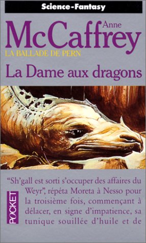 La Ballade de Pern, tome 07: La dame aux dragons La Ballade de Pern, tome 07: La dame aux dragons