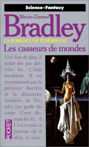 La romance de Ténébreuse : Les casseurs de mondes La romance de Ténébreuse : Les casseurs de mondes