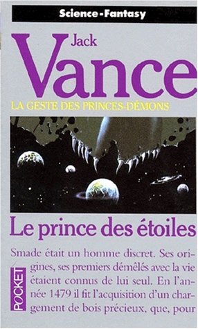 La Geste des Princes-démons, tome 1 : Le Prince des étoiles La Geste des Princes-démons, tome 1 : Le Prince des étoiles