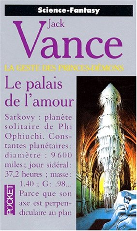 La Geste des Princes-démons, tome 3 : Le Palais de l'amour La Geste des Princes-démons, tome 3 : Le Palais de l'amour