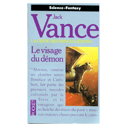 La Geste des Princes-démons, tome 4 : Le Visage du démon La Geste des Princes-démons, tome 4 : Le Visage du démon