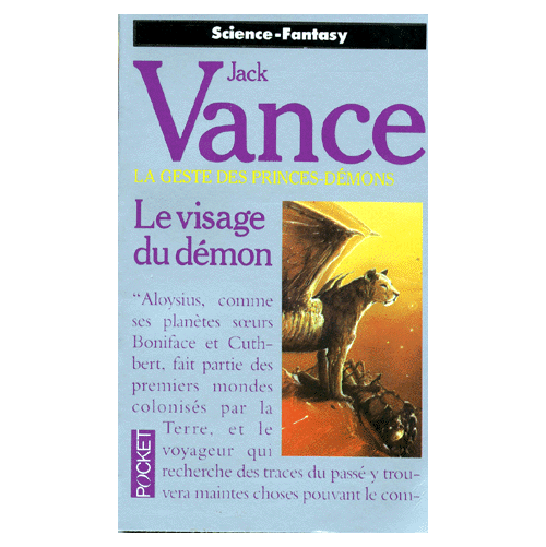 La Geste des Princes-démons, tome 4 : Le Visage du démon