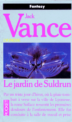 Le Jardin de Suldrun, tome 1 Le Jardin de Suldrun, tome 1