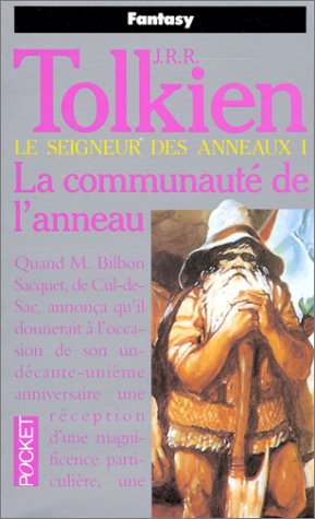 Le Seigneur des anneaux, tome 1 : La Communauté de l'anneau Le Seigneur des anneaux, tome 1 : La Communauté de l'anneau