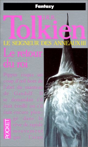 Le Seigneur des anneaux, tome 3 : le retour du roi Le Seigneur des anneaux, tome 3 : le retour du roi