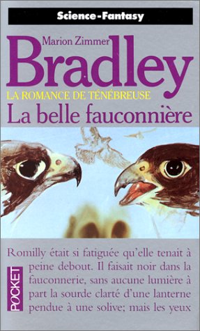 La romance de Ténébreuse : La belle fauconnière La romance de Ténébreuse : La belle fauconnière